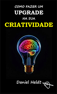 Como fazer um upgrade na sua criatividade